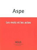 Mots et les actes (Les)